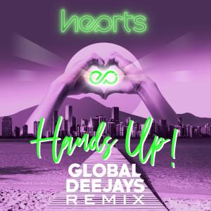 ดาวน์โหลดและฟังเพลง Hands up! (Global Deejays Extended Mix) พร้อมเนื้อเพลงจาก Hearts&hands