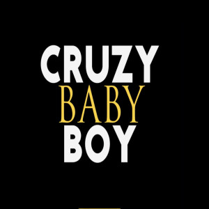 收聽Cruzy Boy的Baby歌詞歌曲