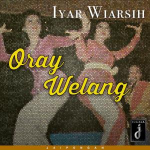 Oray Welang dari Iyar Wiarsih