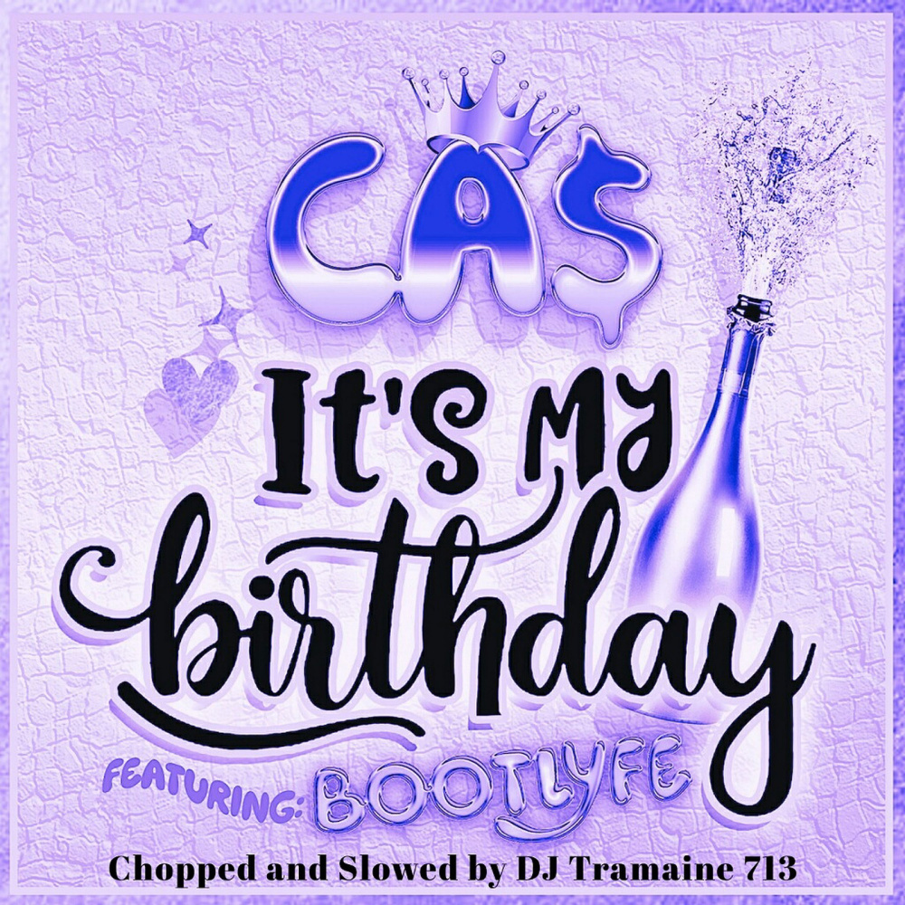 Its My Birthday (Chopped) [Slowed]