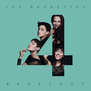收聽Les Brünettes的Barefoot歌詞歌曲