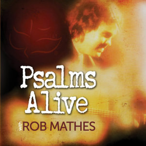 Rob Mathes的專輯Psalms Alive With Rob Mathes