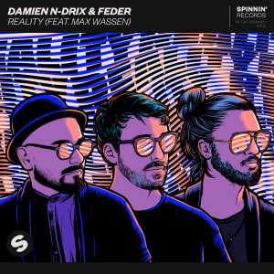 ดาวน์โหลดและฟังเพลง Reality (feat. Max Wassen) (Extended Mix) พร้อมเนื้อเพลงจาก Damien N-Drix