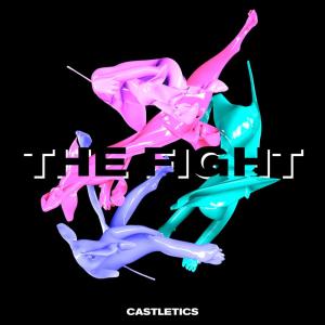 收聽Castletics的The Fight歌詞歌曲