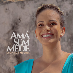 Cremilda Medina的專輯Amá Sem Mêde