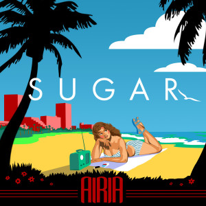 收聽Airia的Sugar歌詞歌曲