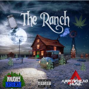 Album The Ranch (Explicit) from The Naughty Northern