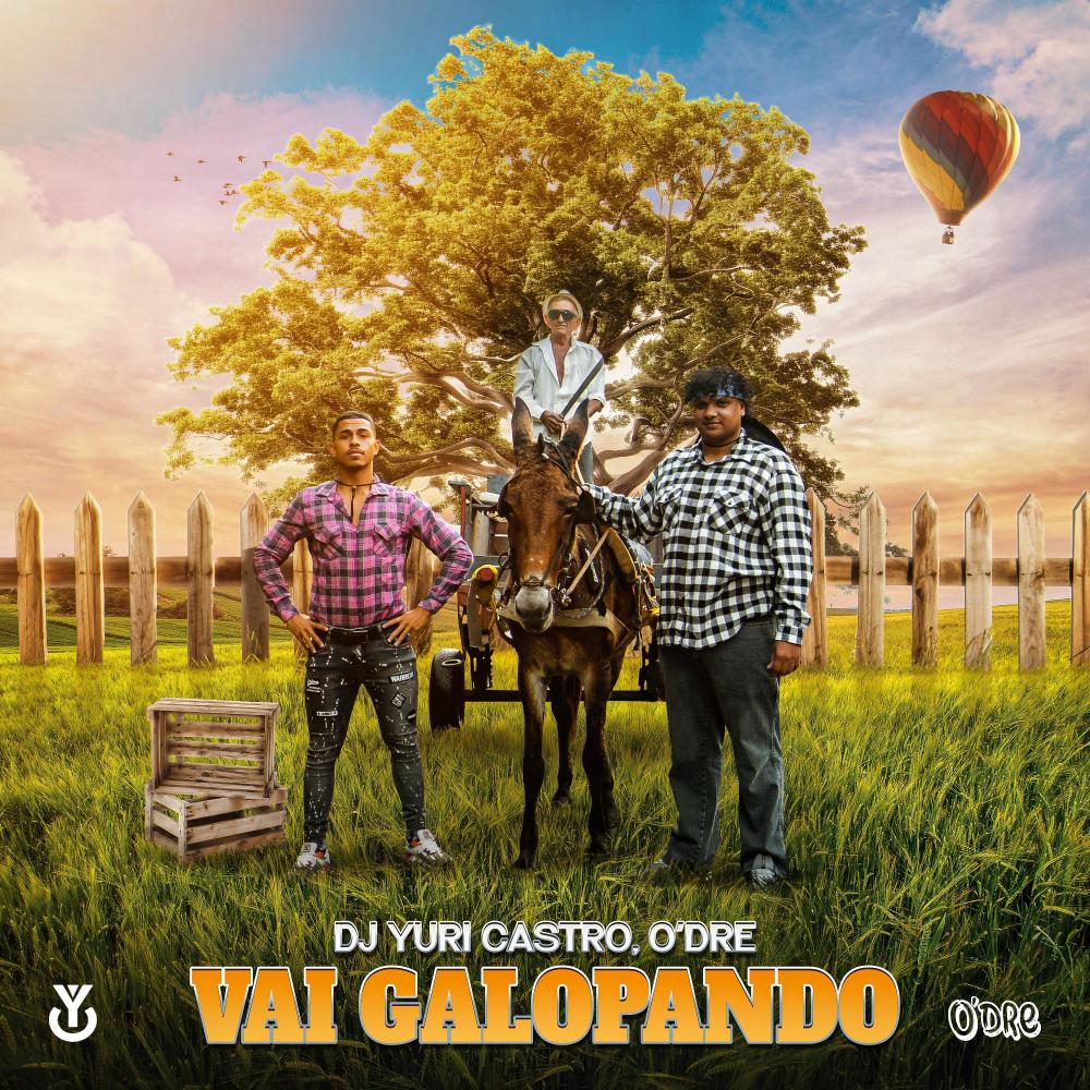 VAI GALOPANDO (feat. O'dre) (Explicit)