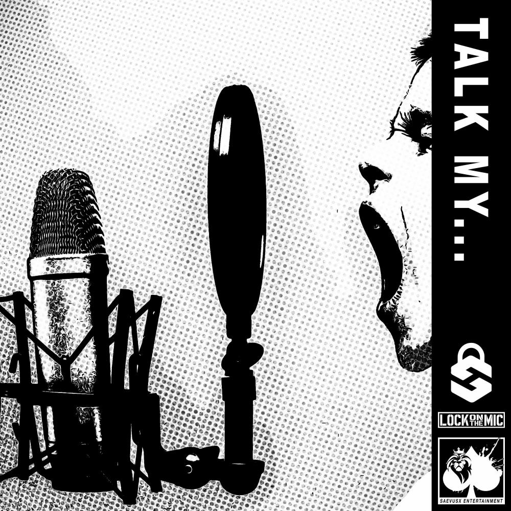 Talk My ... (feat. Krizz Kaliko) (Explicit)
