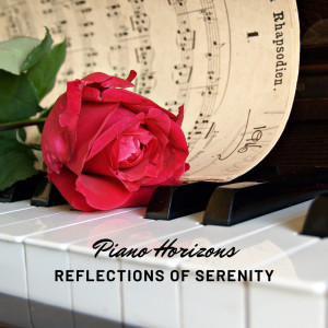 Piano Horizons: Reflections of Serenity