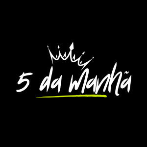 收听DJ GN OFICIAL的5 Da Manhã (Explicit)歌词歌曲