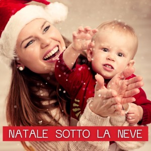 Album Natale Sotto La Neve oleh Various  Artists