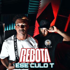 收聽Lil Alex的REBOTA ESE CULO T歌詞歌曲
