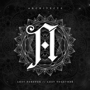 Architects的專輯Lost Forever // Lost Together