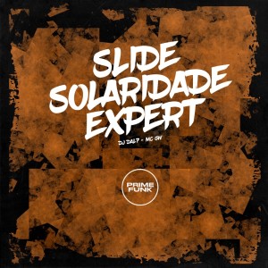 收聽DJ DAL7的SLIDE SOLARIDADE EXPERT (Explicit)歌詞歌曲