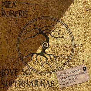 Alex Roberts的專輯Love and Supernatural (2022 Remix)