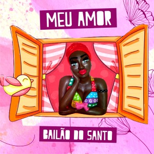 收聽Bailão do Santo的Meu Amor歌詞歌曲