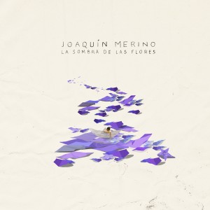 收聽Joaquinx Merino的La Sombra de las Flores歌詞歌曲