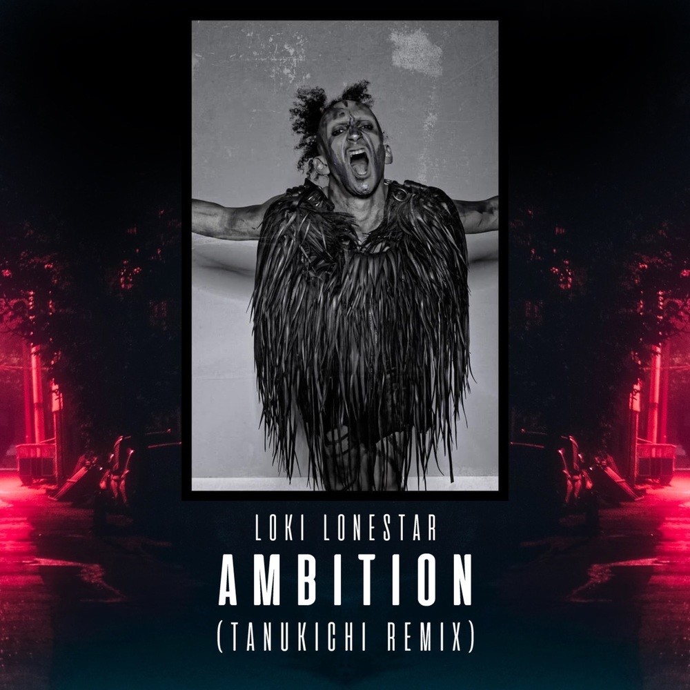 Ambition (Tanukichi Remix) (Explicit)