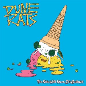 收聽Dune Rats的Bullshit (Explicit)歌詞歌曲