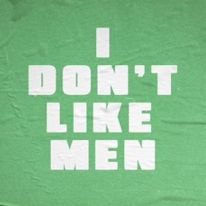 Mila Jam的專輯I DON'T LIKE MEN (Explicit)