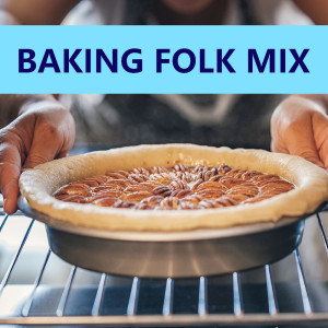 Various Artists的專輯Baking Folk Mix