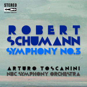 Album Robert Schumann Symphony No.3 from Arturo Toscanini