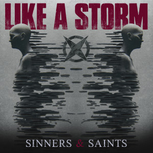 Like A Storm的專輯Sinners & Saints
