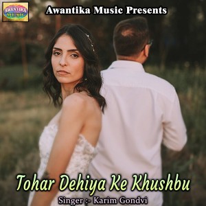 Album Tohar Dehiya Ke Khushbu from 