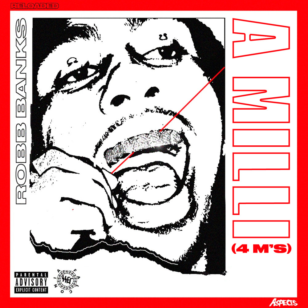 A Milli (4 M's) (Explicit)