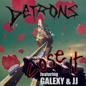 ดาวน์โหลดและฟังเพลง Lose It (feat. Galexy & JJ) [Count De Money Kremix] (Count De Money Kremix) พร้อมเนื้อเพลงจาก Detrons