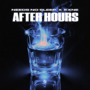 Needs No Sleep的專輯After Hours
