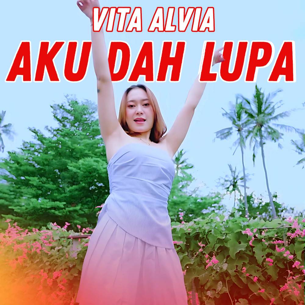Aku Dah Lupa
