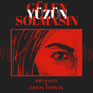 อัลบัม Gülen Yüzün Solmasın ศิลปิน Erdal Toprak
