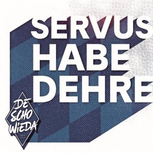 Album Servus Habedehre from DeSchoWieda