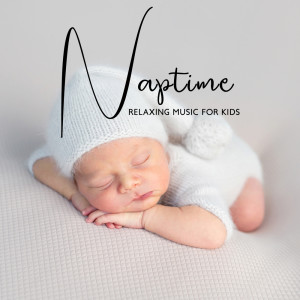 Album Relaxing Music for Kids (Naptime, Deep Sleep, Dreamy Night, Calming Ambient for Newborn) from Baby Lullaby Academy