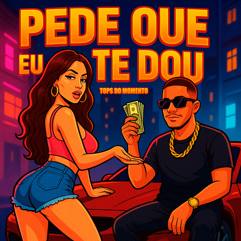 Pede Que Eu Te Dou