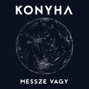 Album Messze Vagy from Konyha