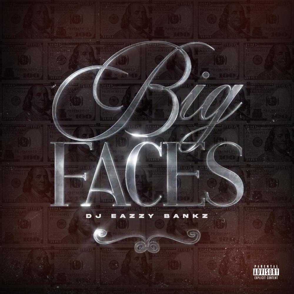 Big Faces (Explicit)