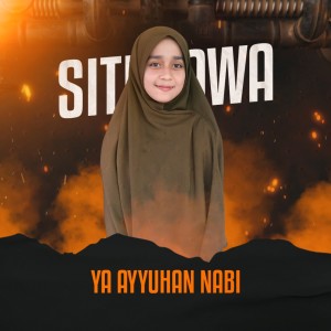 Listen to Ya Ayyuhan Nabi song with lyrics from Siti Hawa