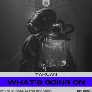 Takuan的專輯What's Going On