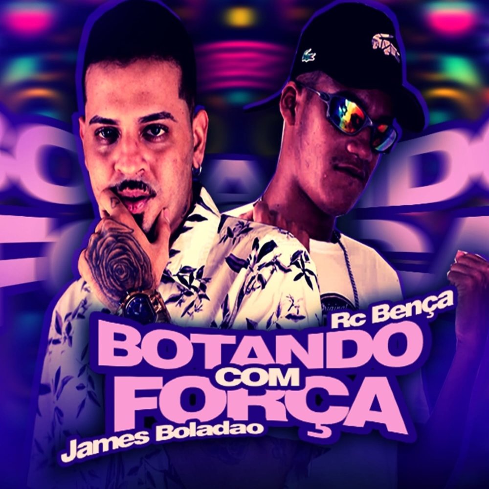 Botando Com Força (Explicit)