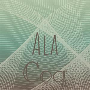 Listen to Ala Coq song with lyrics from Ardy Hufi