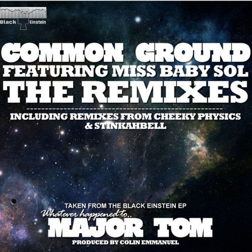 Common Ground (feat. Miss Baby Sol) [Cheeky Physics Remix] (Cheeky Physics Remix)