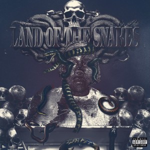 Yatta的專輯Land Of The Snakes (Explicit)