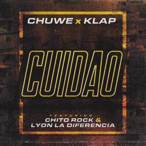 ดาวน์โหลดและฟังเพลง Cuidao (feat. Chito Rock & Lyon la Diferencia) (Explicit) พร้อมเนื้อเพลงจาก Chuwe