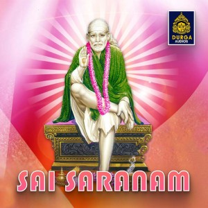 Prasanna的专辑Sai Saranam (Shiridi Sai Songs)