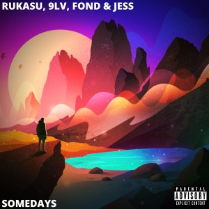 Listen to Somedays (Explicit) song with lyrics from Rūkasu