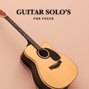 อัลบัม Guitar Solo's for Focus ศิลปิน Guitar Instrumentals