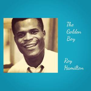 Album The Golden Boy from Roy Hamilton